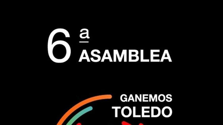 Cartel 6ª asamblea Ganemos Toledo 