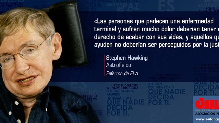 Stephen Hawking, cita, Derecho a Morir Dignamente.