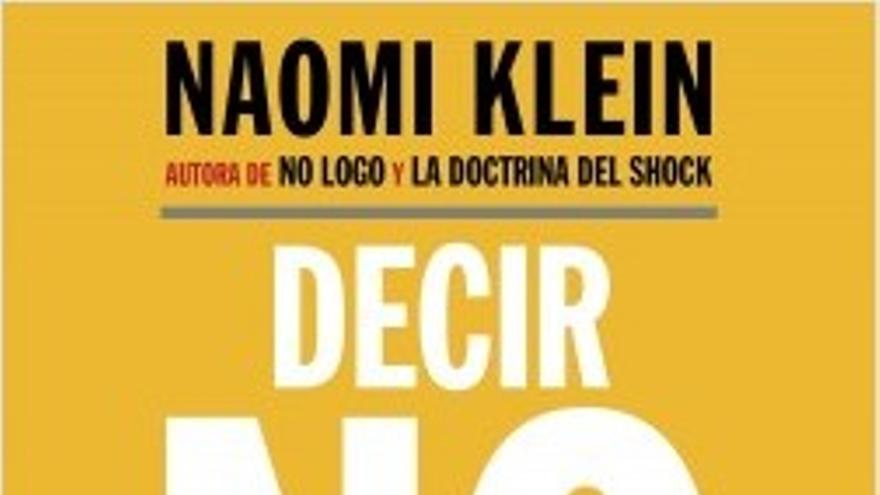 Decir no no basta, el último libro de Naomi Klein