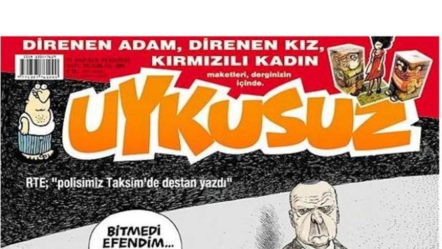 Uykusuz: "Nuestra policía ha escrito una leyenda en Taksim"/ "Todavía no está terminada, señor, sigo escribiendo" 