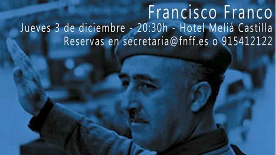 Cartel del homenaje a Franco organizado por la Fundación Nacional Francisco Franco en el Meliá Castilla